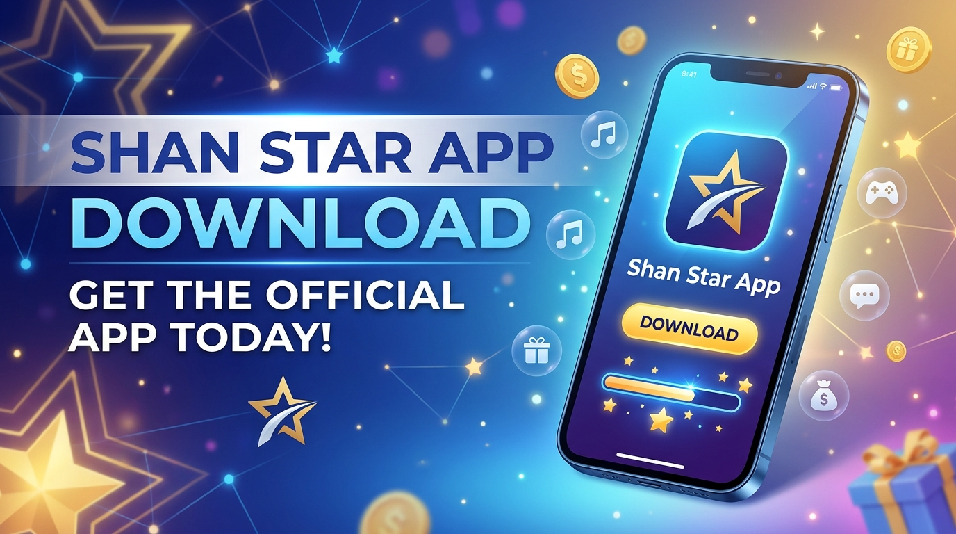 ရှမ်းစတားအက်ပ်ဒေါင်းလုဒ်လုပ်နည်း (Android)